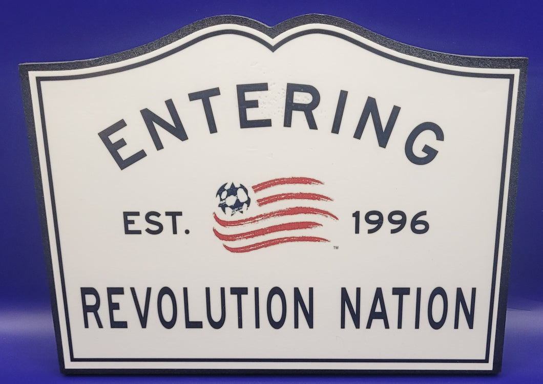 Entering The Revs Nation Sign