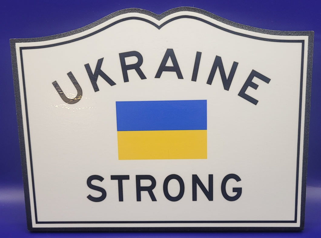 Ukraine Strong Sign